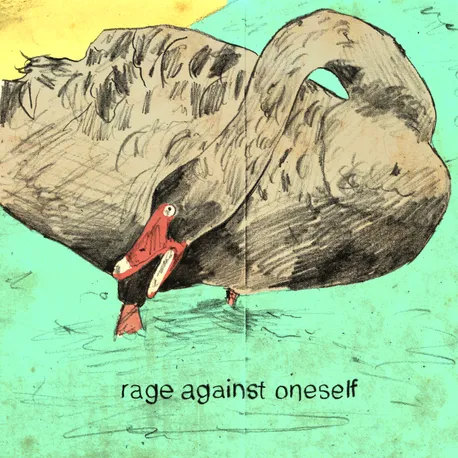 rage against oneself